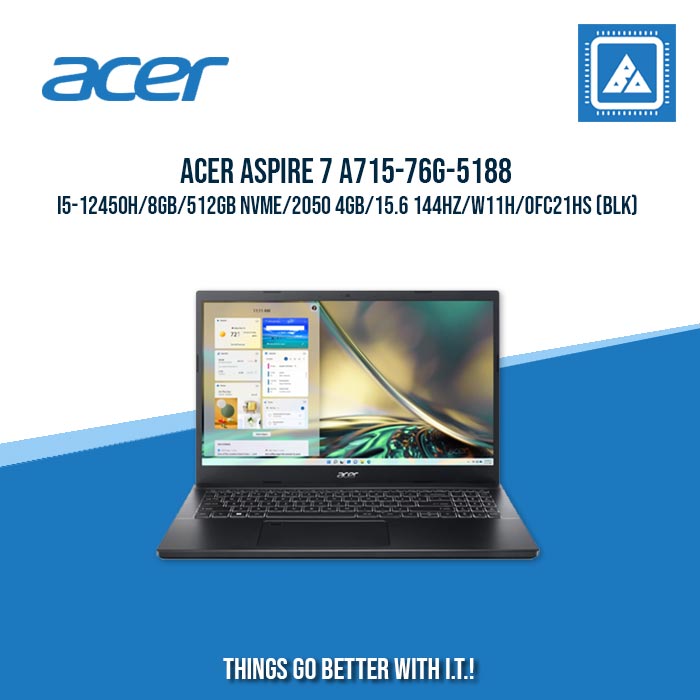ACER ASPIRE 7 A715-76G-5188 I5-12450H/8GB/512GB NVME/2050 4GB | BEST FOR GAMING AND AUTOCAD LAPTOP ACER ASPIRE 7 A715-76G-5188 I5-12450H/8GB/512GB NVME/2050 4GB | BEST FOR GAMING AND AUTOCAD LAPTOP